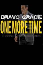 Watch Bravo Gracie : One More Time Megavideo