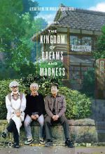 Watch The Kingdom of Dreams and Madness Megavideo