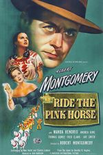 Watch Ride the Pink Horse Megavideo