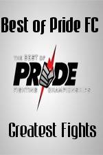 Watch Best of Pride FC Greatest Fights Megavideo
