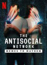 Watch The Antisocial Network: Memes to Mayhem Megavideo