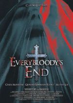 Watch Everybloody\'s End Megavideo