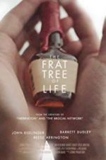 Watch The Frat Tree of Life Megavideo