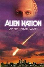 Watch Alien Nation: Dark Horizon Megavideo