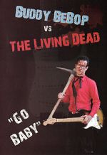 Watch Buddy BeBop vs the Living Dead Megavideo
