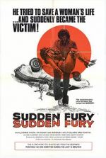 Watch Sudden Fury Megavideo