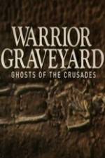 Watch National Geographic Warrior Graveyard: Ghost of the Crusades Megavideo