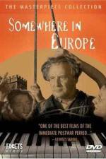 Watch Somewhere in Europe Megavideo