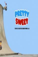 Watch Pretty Sweet - Girl & Chocolate Skateboards Megavideo