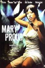 Watch Mary Proud Megavideo