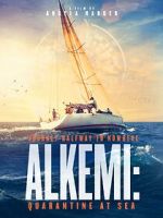 Watch Alkemi: Quarantine at Sea Megavideo