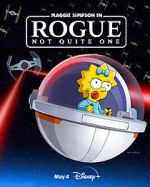 Watch Maggie Simpson in Rogue Not Quite One (TV Special 2023) Megavideo