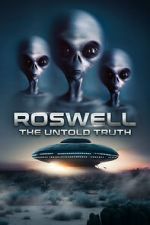 Watch Roswell: The Truth Exposed Megavideo