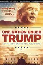 Watch One Nation Under Trump Megavideo