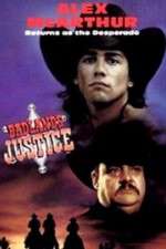 Watch Desperado: Badlands Justice Megavideo