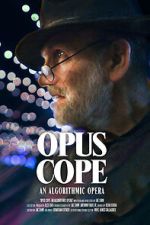 Watch Opus Cope: An Algorithmic Opera Megavideo