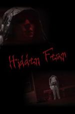Watch Hidden Fear (Short 2016) Megavideo