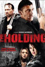 Watch The Holding Megavideo