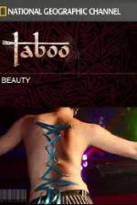 Watch National Geographic Taboo Beauty Megavideo