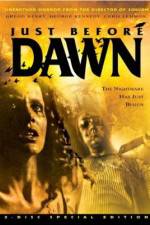 Watch Just Before Dawn Megavideo