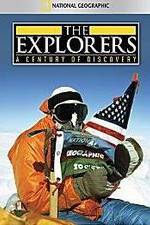 Watch The Explorers: A Century of Discovery Megavideo