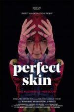Watch Perfect Skin Megavideo