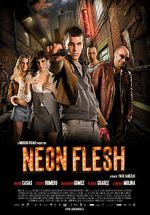 Watch Neon Flesh Megavideo