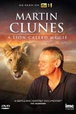 Watch Martin Clunes & a Lion Called Mugie Megavideo