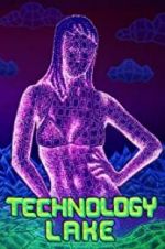 Watch Technology Lake: Meditations on Death and Sex Megavideo