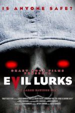 Watch Evil Lurks Megavideo