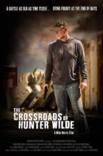 Watch The Crossroads of Hunter Wilde Megavideo