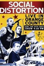 Watch Social Distortion - Live in Orange County Megavideo