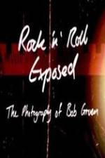 Watch Rock 'N' Roll Exposed: The Photography of Bob Gruen Megavideo