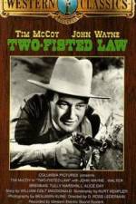 Watch Two-Fisted Law Megavideo