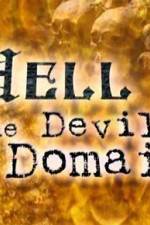Watch HELL: THE DEVIL'S DOMAIN Megavideo