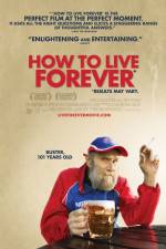 Watch How to Live Forever Megavideo