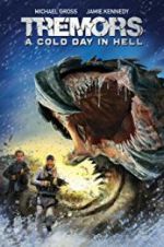 Watch Tremors: A Cold Day in Hell Megavideo