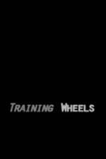 Watch Training Wheels Megavideo