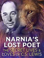 Watch Narnia\'s Lost Poet: The Secret Lives and Loves of CS Lewis Megavideo