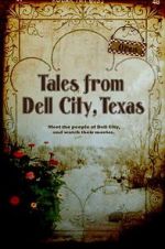 Watch Tales from Dell City, Texas Megavideo