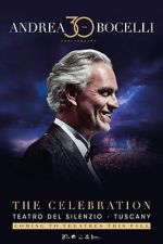 Watch Andrea Bocelli 30: The Celebration Megavideo