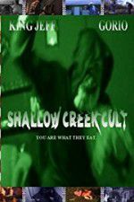 Watch Shallow Creek Cult Megavideo