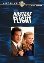 Watch Hostage Flight Megavideo