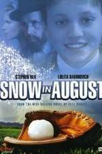 Watch Snow in August Megavideo