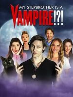 Watch My Stepbrother Is a Vampire!?! Megavideo