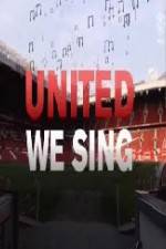 Watch United We Sing Megavideo