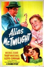 Watch Alias Mr. Twilight Megavideo