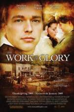 Watch The Work and the Glory Megavideo
