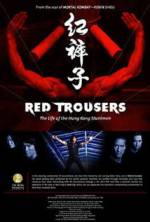 Watch Red Trousers: The Life of the Hong Kong Stuntmen Megavideo
