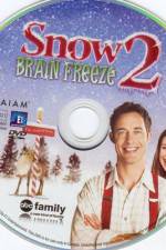 Watch Snow 2 Brain Freeze Megavideo